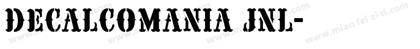 Decalcomania JNL字体转换